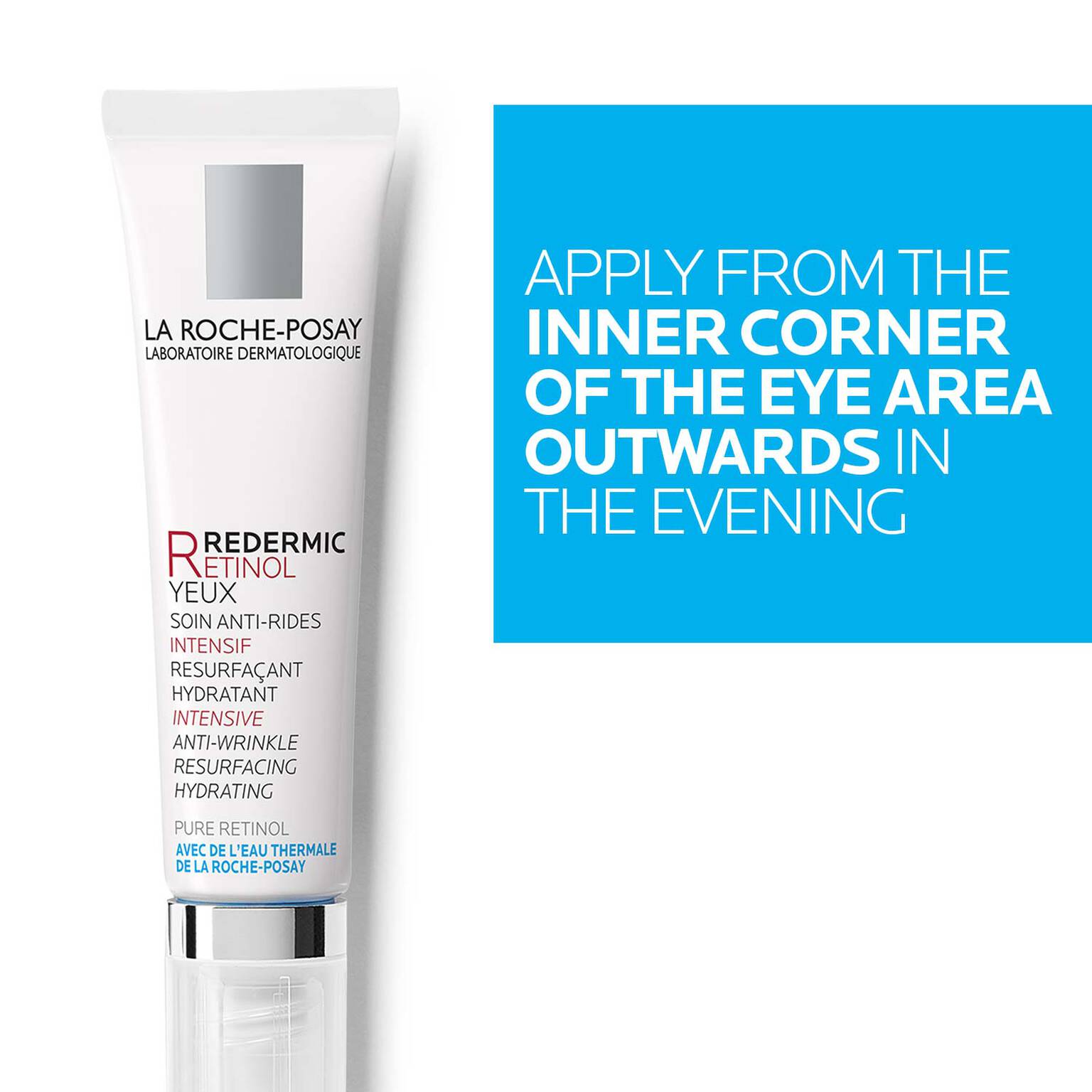 redermic-r-retinol-eye-cream-o6 LaRochePosay-Product-Retinol-Redermic-Retinol-Eyes-15ml-3337872414039-ATFKeyBenefits_REV2-1500x1500.jpg
